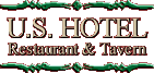 US Hotel Restaurant & Tavern